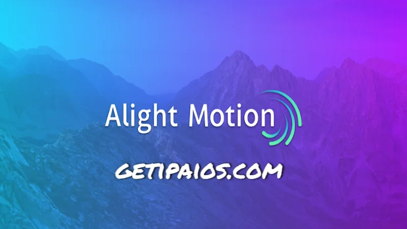 Alight Motion iPA MOD iOS