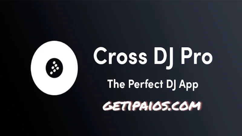 Cross DJ Pro iPA MOD for iOS